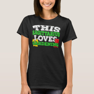 Camiseta Horóscopo Signo Zodiaco Sagitario Ama la Jardinerí