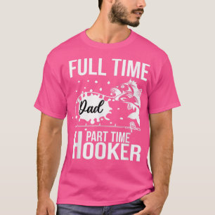 Camiseta Horquillo de tiempo completo de papá a tiempo parc