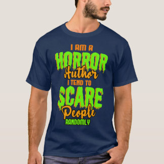 Camiseta Horror Como Que Soy Un Horror, Como Tiendo A Asust