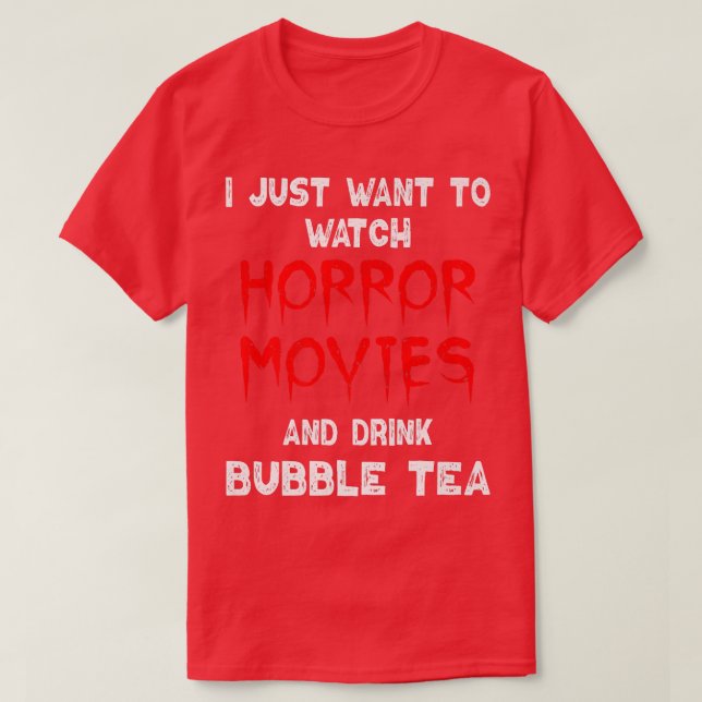Camiseta Horror película Shirt Bubble Tea Lover viendo el h (Diseño del anverso)