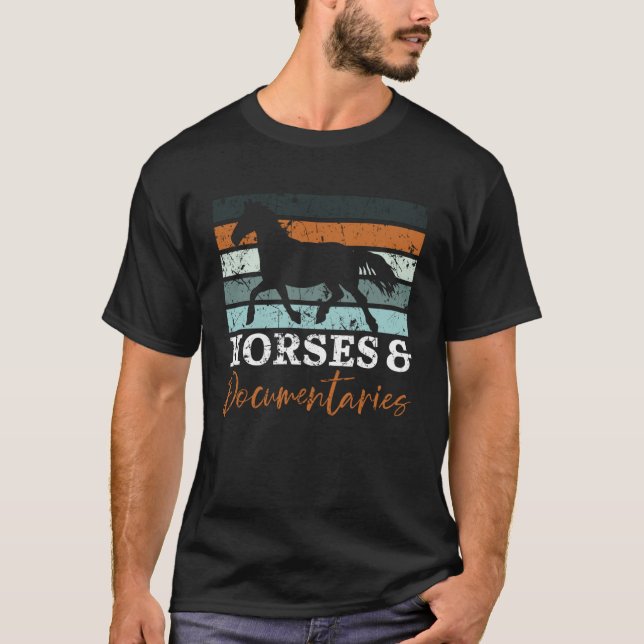 Camiseta Horse And Documentaries True Crime  Documentary (Anverso)