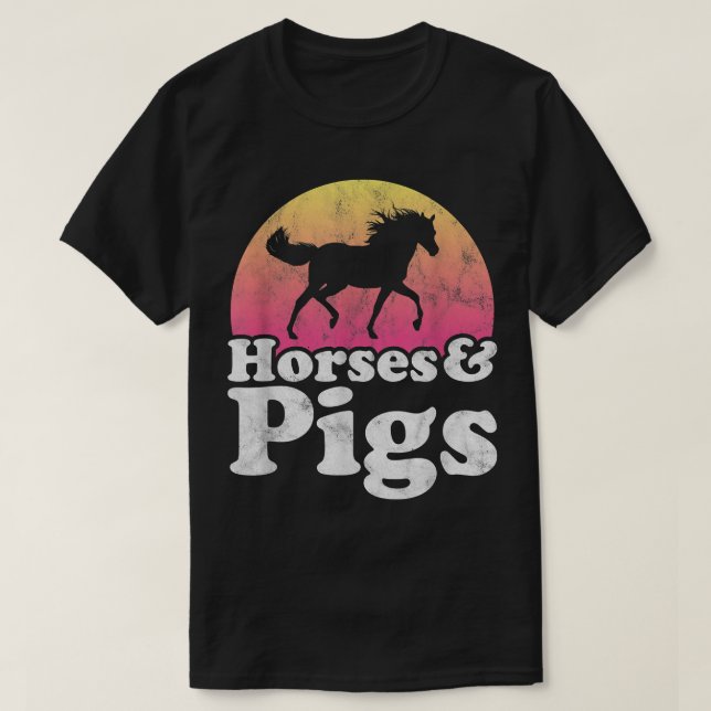 Camiseta Horse and Pig Women or Girls Horses Pigs  (Diseño del anverso)