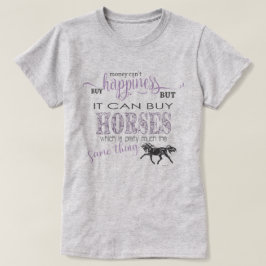 Camiseta HORSE LOVER 2 | Dinero no puede comprar felicidad