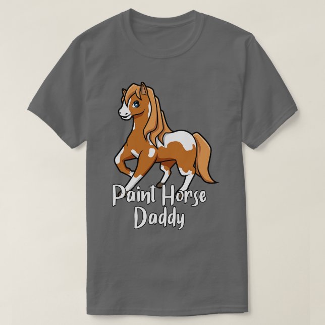 Camiseta Horse Lover Paint Horse Daddy (Diseño del anverso)