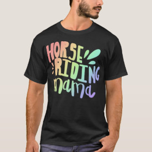 Camiseta Horse Lover Regalo Caballo Montar Mama Hóseo Lover