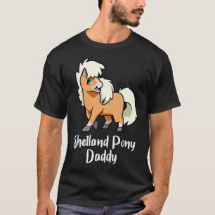 Camiseta Horse Lover Shetland Pony Daddy