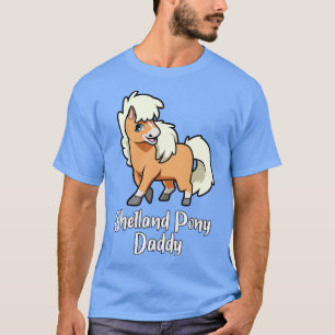 Camiseta Horse Lover Shetland Pony Daddy