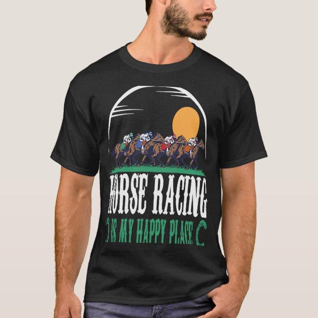 Camiseta Horse Racing Is My Happy Place Jockeys Horse Racin (Anverso)