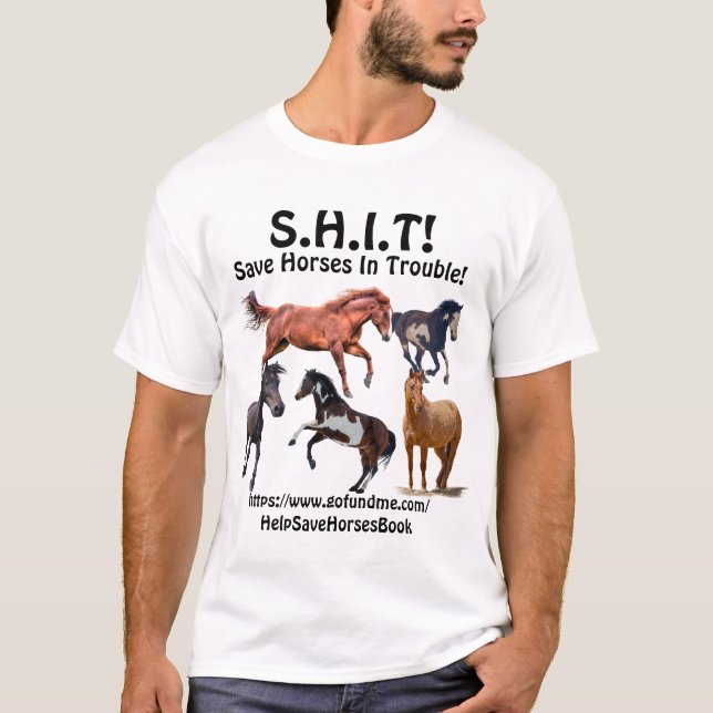 Camiseta Horse Rescue S.H.I.T. - Salven Caballos En Problem (Anverso)