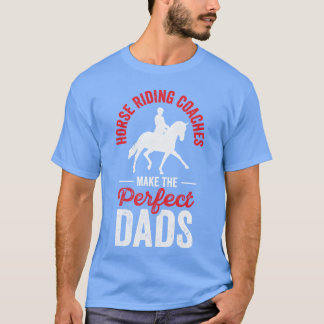 Camiseta Horse Riding Equestrian Coach Perfect Dad Sports v