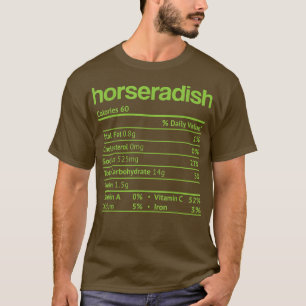 Camiseta Horseradish Nutrition Hechos Graciosos Día de Acci