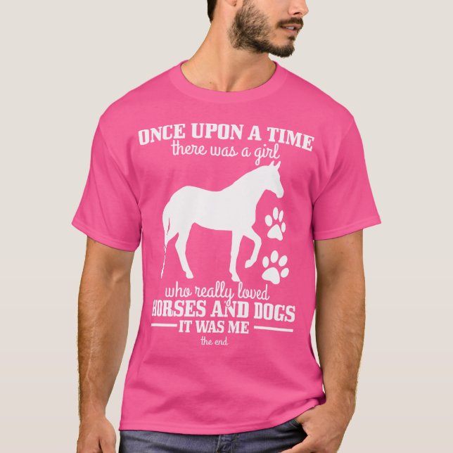 Camiseta Horses Dogs Funny Horse Riding Horse Girl (Anverso)