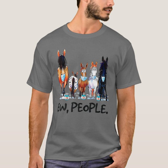 Camiseta Horses Ew People Divertidos amantes de los animale (Anverso)
