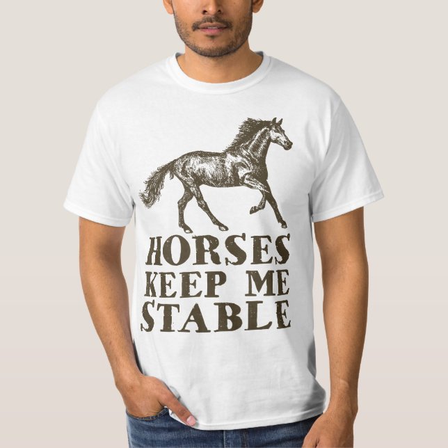 Camiseta Horses Keep Me Stable Horse Riding Lover Gift  (Anverso)