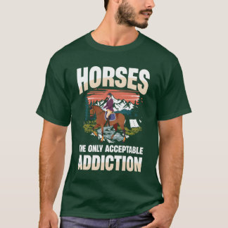 Camiseta Horseshe sólo chica ecuestre de adicción aceptable
