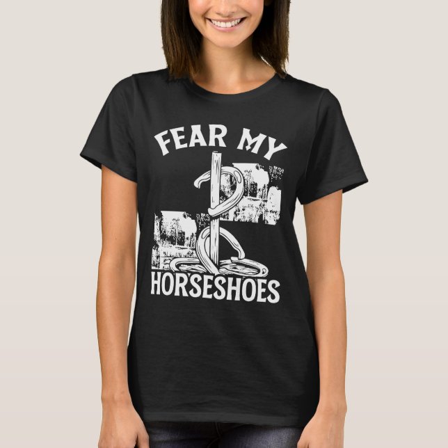 Camiseta Horseshoe juego de Pitching y miedo a mis herradur (Anverso)