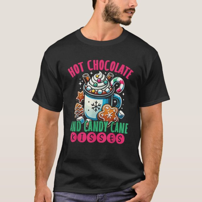 Camiseta Hot Chocolate and Candy Cane Kisses Cocoa Lover  (Anverso)