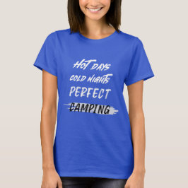 Camiseta Hot Days Cold Nights Perfect Camping Desert Camp