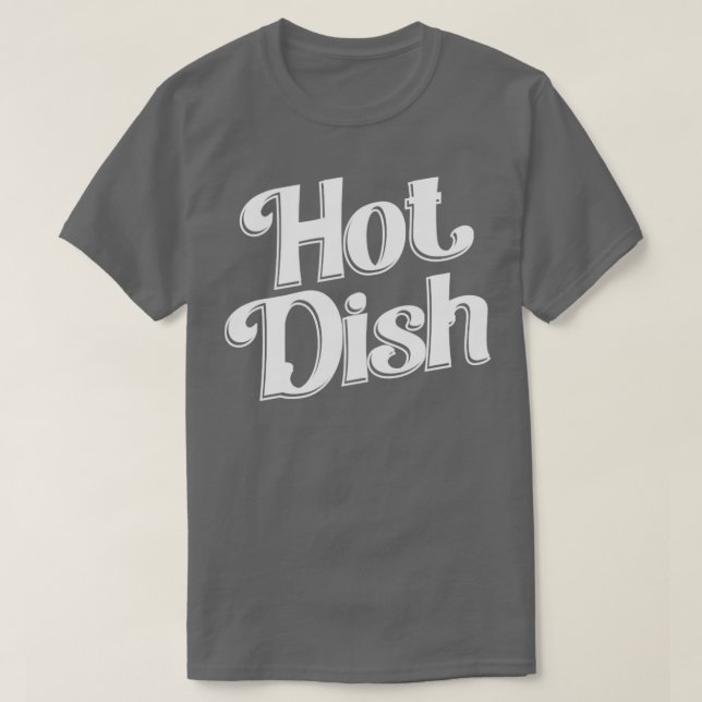 Camiseta Hot Dish (Diseño del anverso)