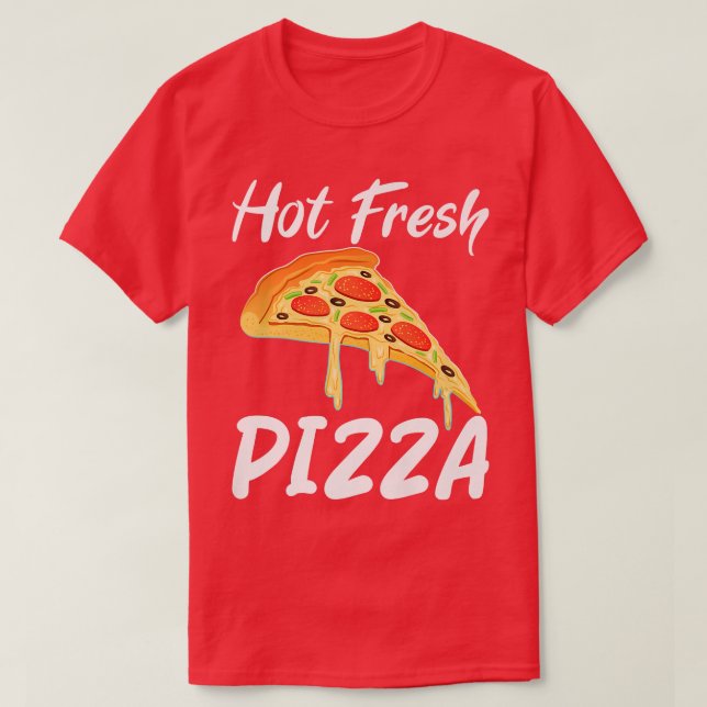 Camiseta Hot Fresh Pizza Snack Pizzalove Pizza 531 890 (Diseño del anverso)