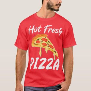 Camiseta Hot Fresh Pizza Snack Pizzalove Pizza 531 890