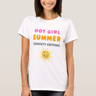 Camiseta Hot Girl Summer (Anxiety Edition)