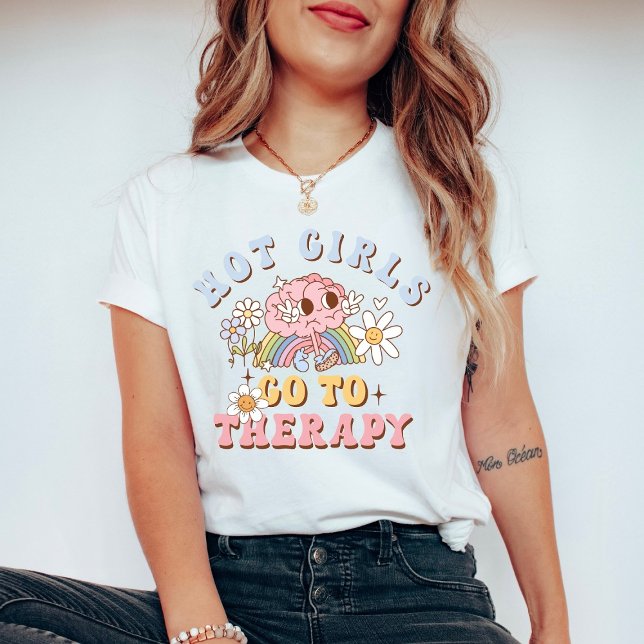Camiseta Hot Girls Go to Therapy Retro Mental Health (Subido por el creador)