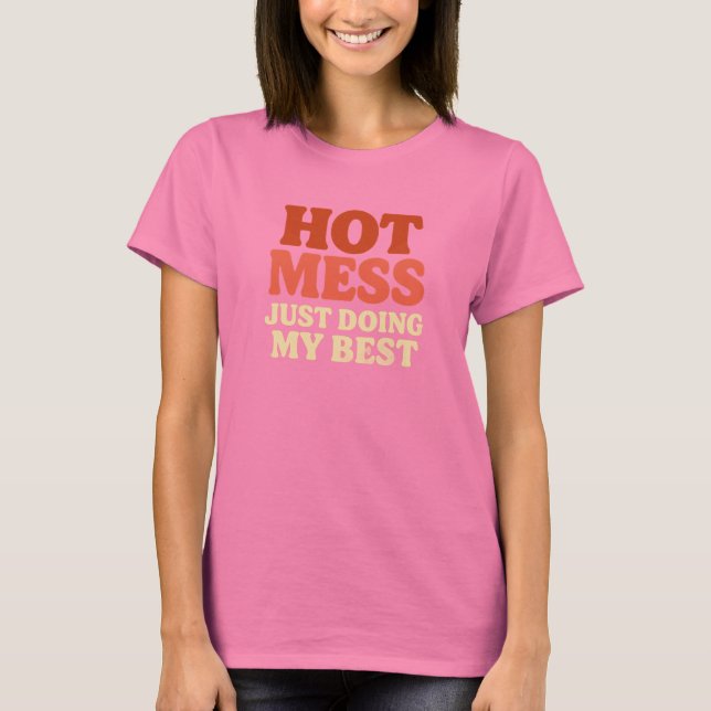 Camiseta Hot Mess (Anverso)