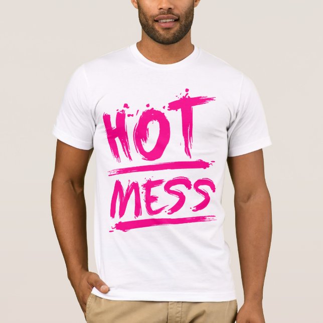 Camiseta Hot Mess (Anverso)