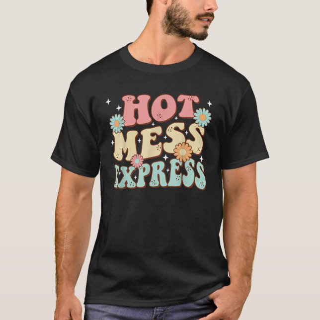 Camiseta Hot Mess Express Groovy Hippy Daisy Retro Edition (Anverso)