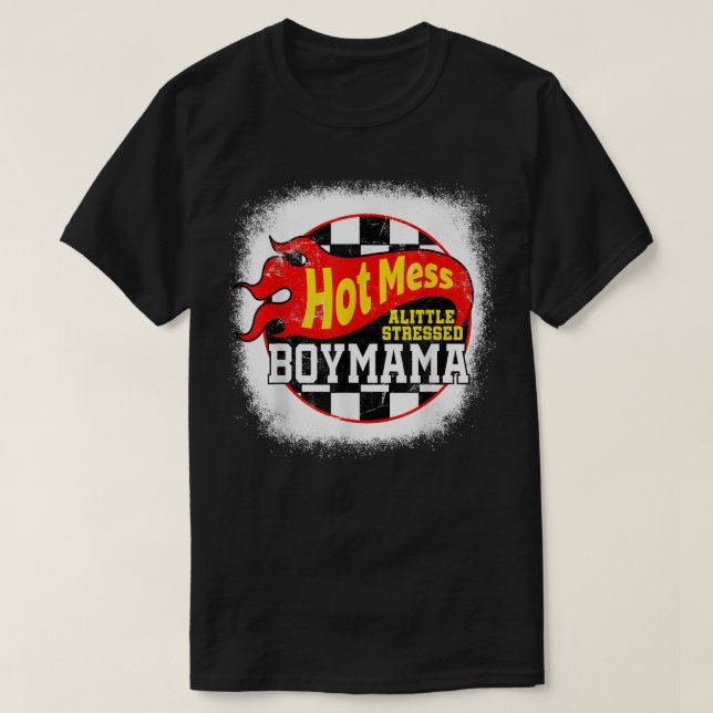 Camiseta Hot Mess Little Stressed Boy Mama Racing Cars  (Diseño del anverso)