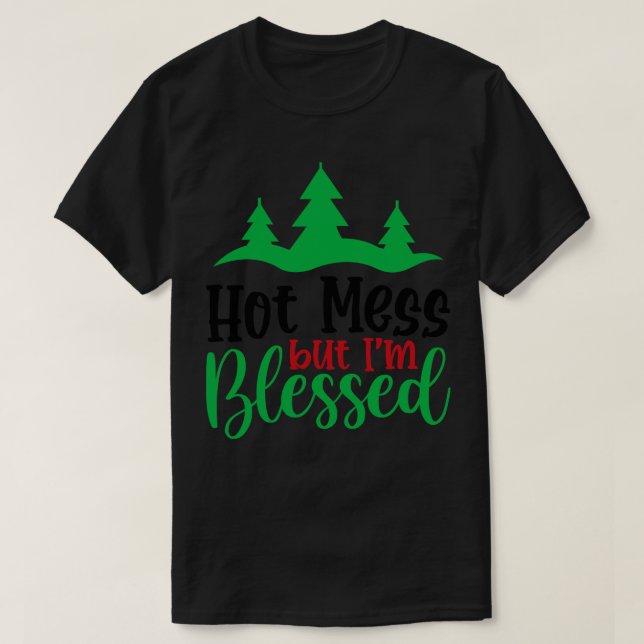Camiseta Hot Mess Pero Estoy Bendecido (Diseño del anverso)