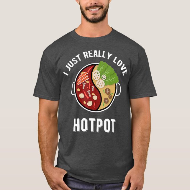 Camiseta Hot    PotI Love Hotpot Shabu Shabu Asian Food (Anverso)