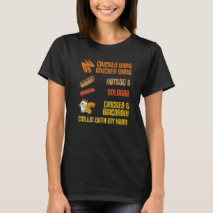 Camiseta Hotdog Bicken Wing Bologna Chicken Macaroni Food