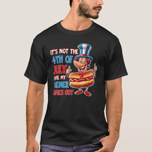 Camiseta Hotdog It s Not The 4th of July Until My Wiener Co (Anverso)