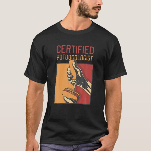 Camiseta Hotdogólogo certificado Funny HOT DOG Gift Hotdog (Anverso)