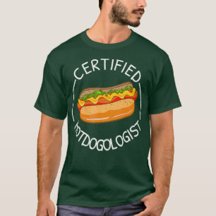 Camiseta Hotdogólogo certificado Hot Dog Fast Food Avers