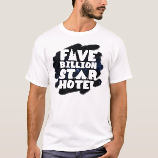 Camiseta Hotel De Cinco Millones De Estrellas