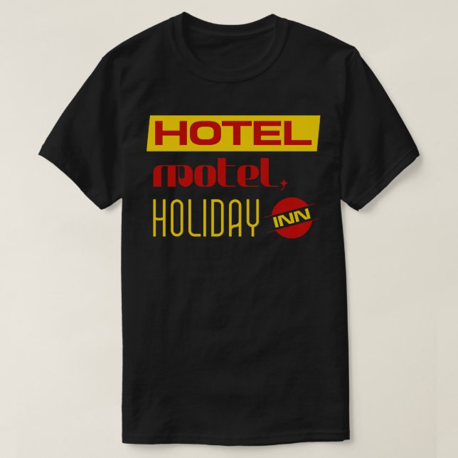 Camiseta Hotel Motel Holiday Inn Rótulo (Diseño del anverso)