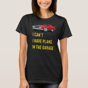 Camiseta Hotrod clásico retro no puedo tener planes en la G