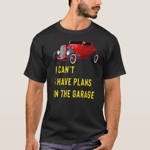 Camiseta Hotrod clásico retro no puedo tener planes en la G