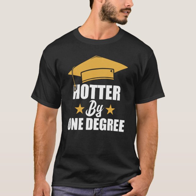 Camiseta Hotter By A Graduado Graduado Graduado Graduado De (Anverso)