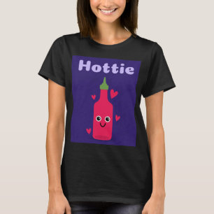 CAMISETA HOTTIE FUNNY PUN HOT SAUCE T-SHIRT