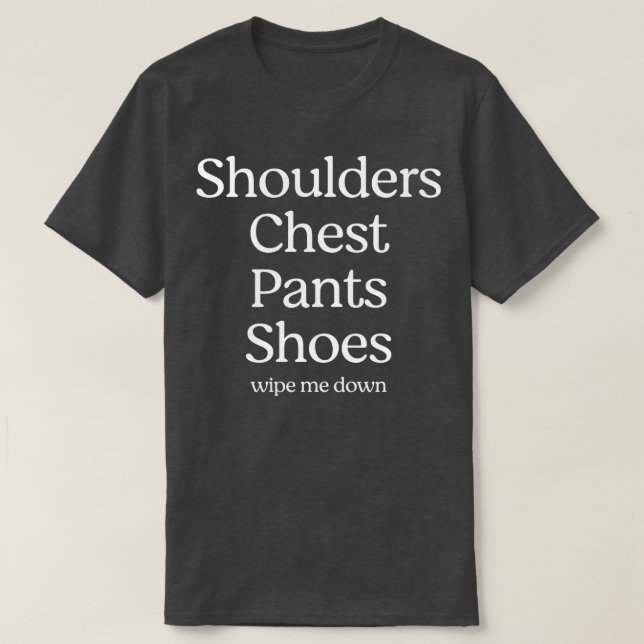 Camiseta Houlders Chest Pants Shoes (Diseño del anverso)