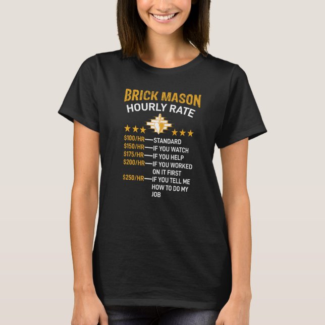 Camiseta Hourrate Brick Mason Bricklayer Dad Worker Men (Anverso)