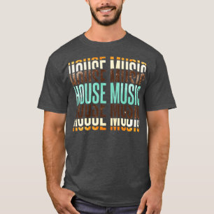 Camiseta House Music
