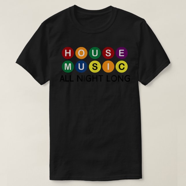 Camiseta House Music All Night Long EDM DJ (Diseño del anverso)
