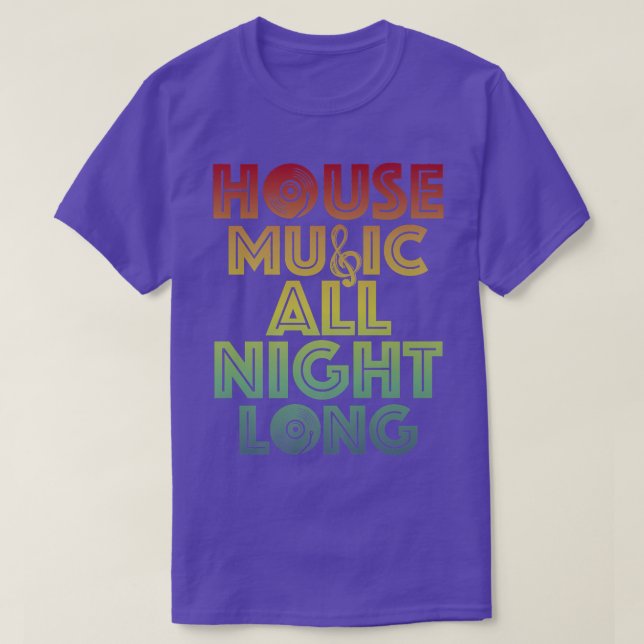 Camiseta House Music All Night Long Trippy Techno EDM Rave  (Diseño del anverso)
