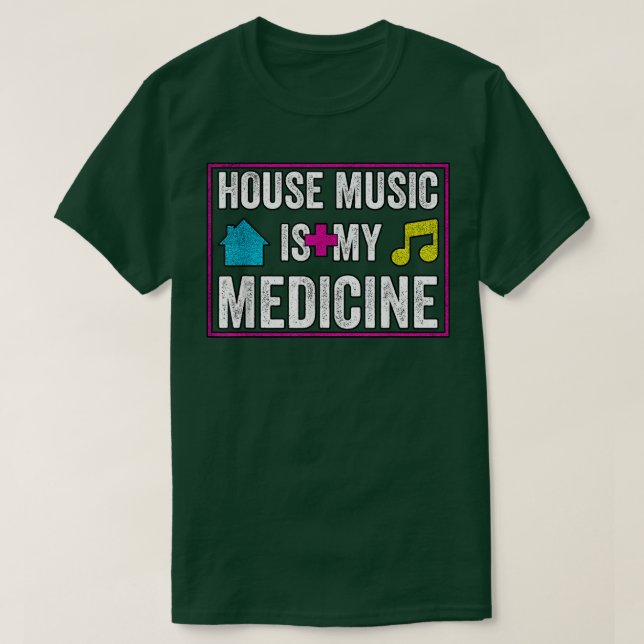 Camiseta House Music Is My Medicine - Edm Festival Rave Dj  (Diseño del anverso)