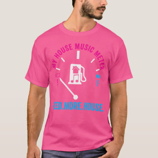 Camiseta House Music Meter - Funny Dj Rave Edm Gift